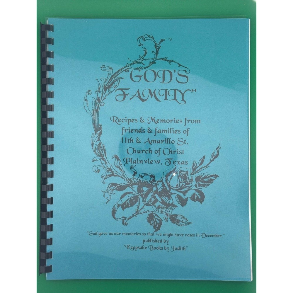 God's Family Church of Christ Plainview TX Cookbook Recipes & Memories